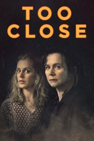 Слишком близко - постер сериала